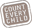 COUNT EVERY CHILD